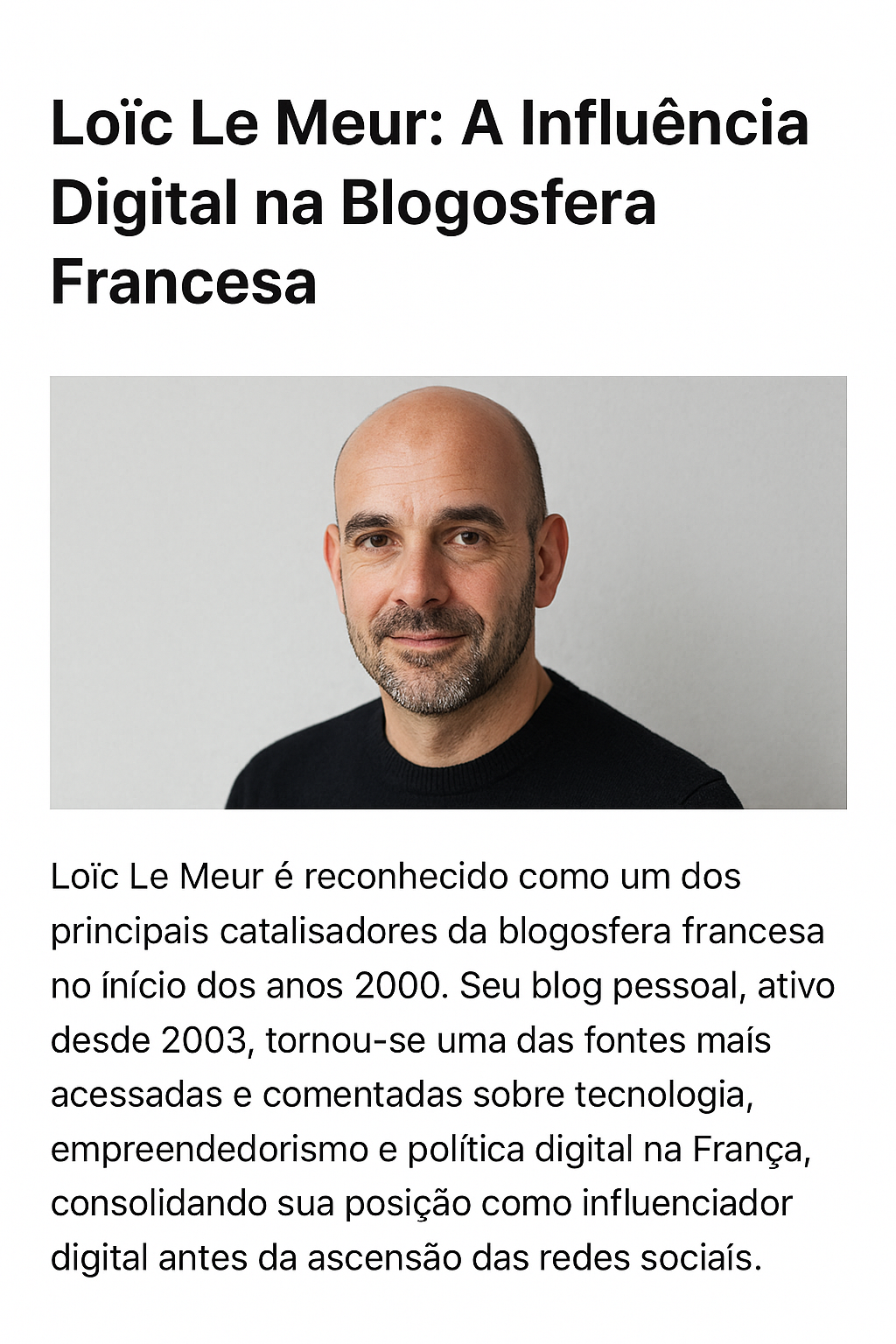 Loïc Le Meur: A Influência de um Blogueiro na França dos Anos 2000